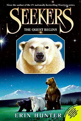 Seekers #1: The Quest Begins by Erin Hunter