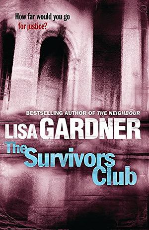 The Survivors Club by Lisa Gardner