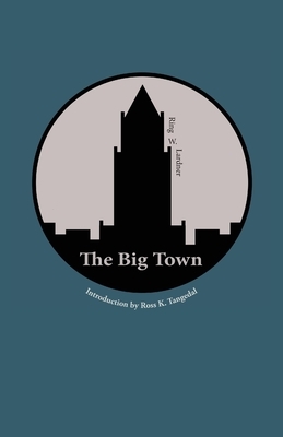 The Big Town by W. Lardner
