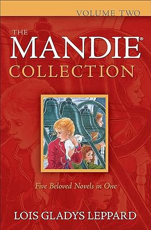 The Mandie Collection, Volume 2 by Lois Gladys Leppard