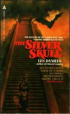 The Silver Skull by Les Daniels