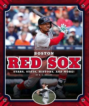 Boston Red Sox by K. C. Kelley