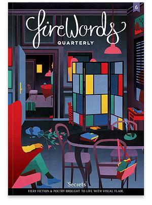 FireWords Quarterly: 'Secrets' by Dan Burgess