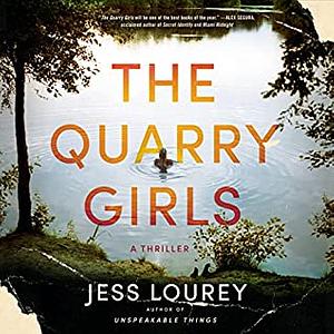 The Quarry Girls: A Thriller by Jess Lourey