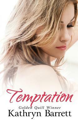 Temptation by Kathryn Barrett