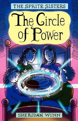 The Circle of Power by Sheridan Winn