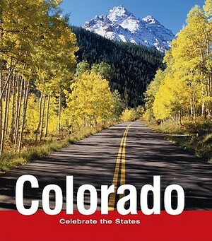 Colorado by Dan Elish, Eleanor Ayer