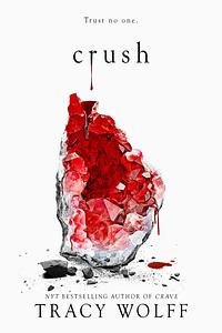 Crush by Tracy Wolff