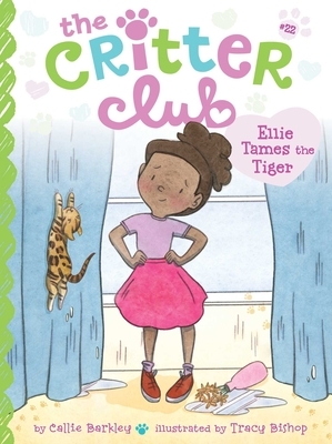 Ellie Tames the Tiger, Volume 22 by Callie Barkley