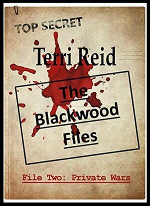 File Two: Private Wars by Terri Reid