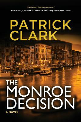 The Monroe Decision by Patrick Clark