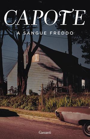 A sangue freddo by Truman Capote