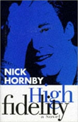 High Fidelity by Nick Hornby