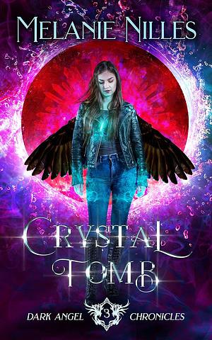 Crystal Tomb by Melanie Nilles