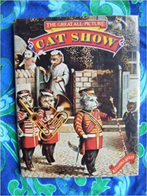 The Great All Picture Cat Show by Alexandra Artley