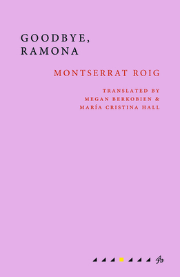 Goodbye, Ramona by Montserrat Roig