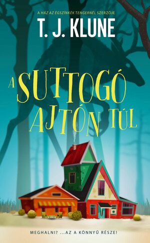 A suttogó ajtón túl by TJ Klune