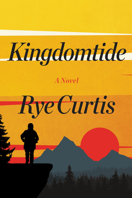 Kingdomtide by Rye Curtis