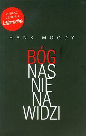 Bóg nas nienawidzi by Hank Moody