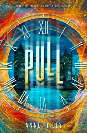 Pull by Anne Riley