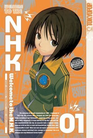 Welcome to the N.H.K., Volume 1 by Kenji Oiwa, Tatsuhiko Takimoto