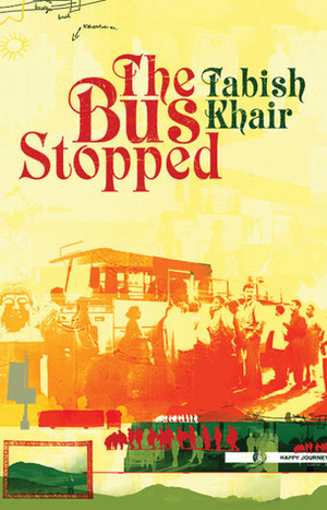 The Bus Stopped by Tabish Khair