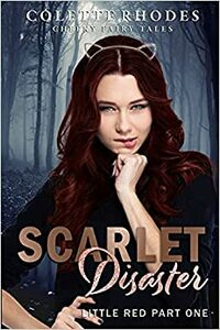 Scarlet Disaster  by Colette Rhodes