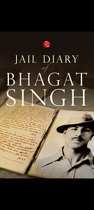 Jail Diary of Bhagat Singh  by 