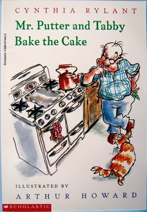 Mr. Putter and Tabby Bake the Cake by Cynthia Rylant