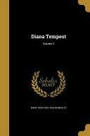 Diana Tempest; Volume 1 by Mary Cholmondeley