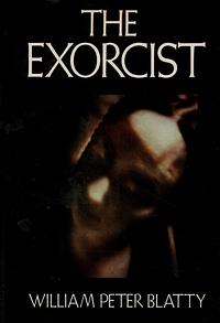 The Exorcist by William Peter Blatty