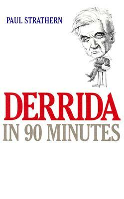 The Essential Derrida by Paul Strathern