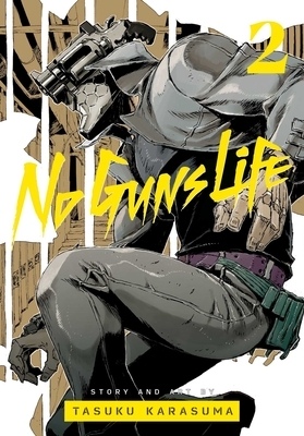 No Guns Life, Vol. 2, Volume 2 by Tasuku Karasuma