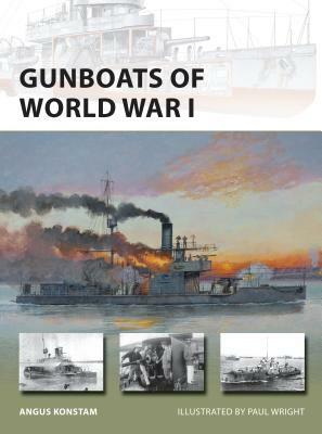 Gunboats of World War I by Angus Konstam