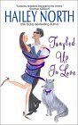 Tangled Up in Love by Hailey North