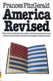 America Revised by Frances FitzGerald