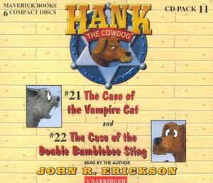 Hank the Cowdog: The Case of the Vampire Cat/The Case of the Double Bumblebee Sting by John R. Erickson