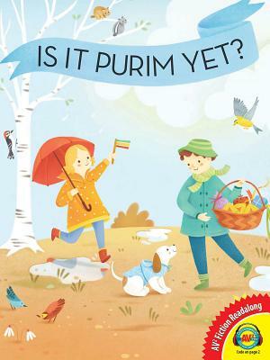 Is It Purim Yet? by Chris Barash