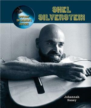 Shel Silverstein by Dean Miller, Johannah Haney