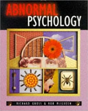 Abnormal Psychology by Richard Gross