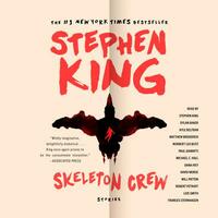 Skeleton Crew: Stories by Stephen King