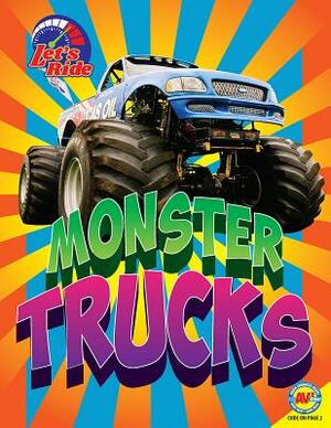 Monster Trucks by Candice F. Ransom