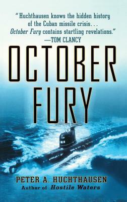 October Fury by Peter A. Huchthausen