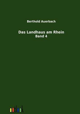 Das Landhaus Am Rhein by Berthold Auerbach