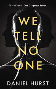 We Tell No One by Daniel Hurst