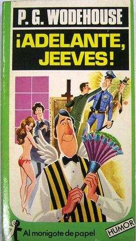 ¡Adelante, Jeeves! by Luis Jorda, P.G. Wodehouse