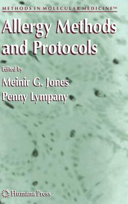 Allergy Methods and Protocols by 