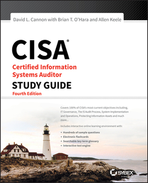 Cisa Certified Information Systems Auditor Study Guide by David L. Cannon