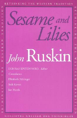 Sesame and Lilies by Deborah Epstein Nord, Jane Epstein Hunter, John Ruskin