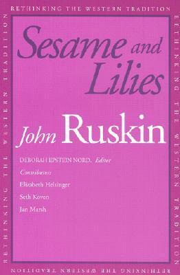 Sesame and Lilies by Jane Epstein Hunter, Deborah Epstein Nord, John Ruskin